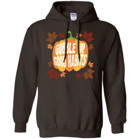 Gobble Up Good Habit Pullover Hoodie 8 oz.