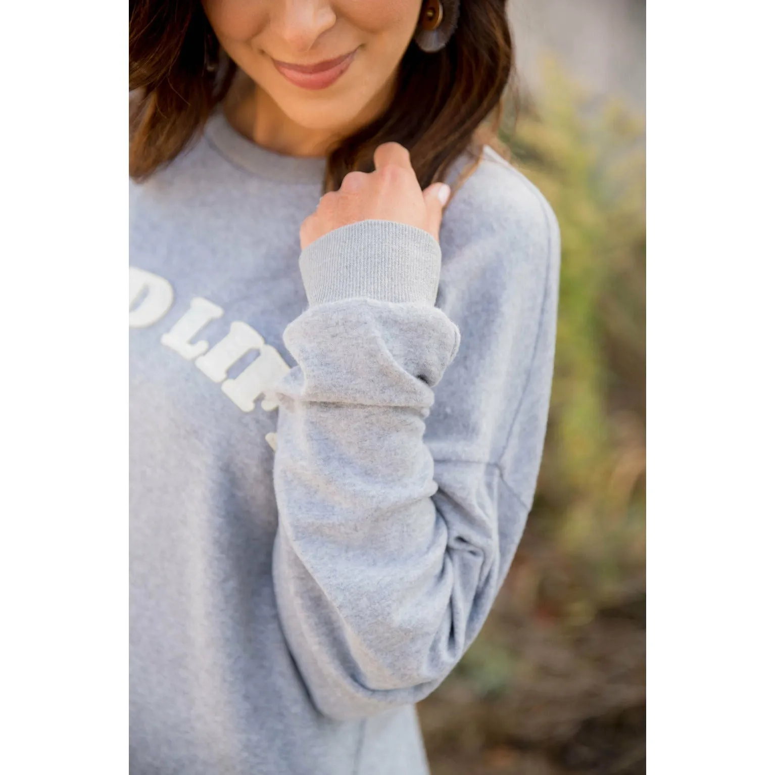 Good Life Sweatshirt
