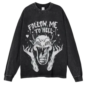 Oversized Vintage Washed FOLLOW ME TO HELL Graphic Sweatshirt