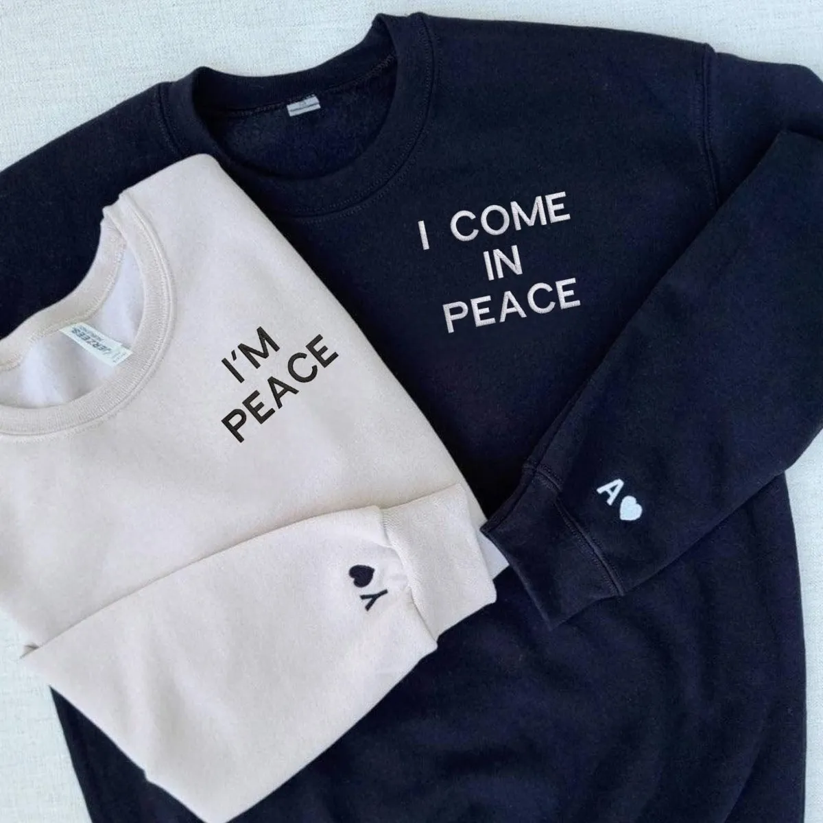 "I Come In Peace" Matching Couple Sweatshirts - Personalized Embroidered Sweatshirts For Couples